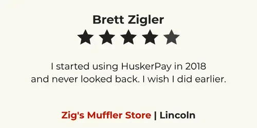 Huskerpay Omaha Testimonials 11 HuskerPay client sharing their experience with HuskerPay merchant services.